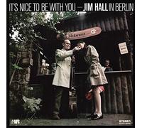 Jim Hall - It's Nice to Be with You [Import]