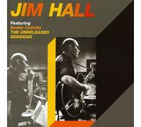 JIM HALL - The UNRELEASED Sessions [Import]