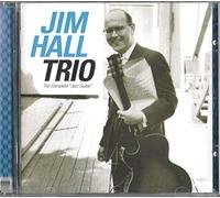 Jim Hall Trio - Complete Jazz Guitar