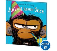 Jim hat keinen Bock: Lustiges Bilderbuch über Gefühle