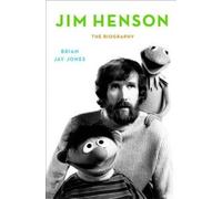 Jim Henson: The Biography by Jones, Brian Jay [Paperback] NEUF