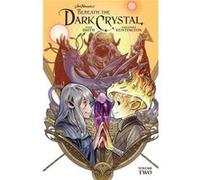 Jim Hensons Beneath the Dark Crystal Vol. 2 by Adam Smith Unknown (Auteur)