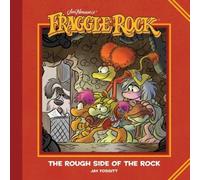 Jim Henson's Fraggle Rock: The Rough Side Of The Rock