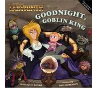 Jim Hensons Labyrinth Goodnight Goblin King by Insight Editions Insight Editions (Auteur)