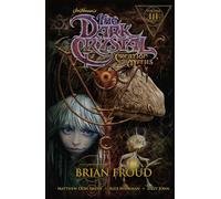 Alex Sheikman – Jim Henson's The Dark Crystal: Creation Myths Volume 3 – Livre en VO