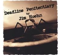 Jim Hoehn - Pénitencier de la mort
