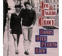 Jim & Ingrid Croce - Bombs Over Puerto Rico (CD)
