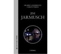Jim Jarmusch - Hilario J. Rodríguez , Carlos Tejeda Hilario J Rodríguez , Carlos Tejeda (Auteur)