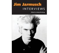 Jim Jarmusch: Interviews