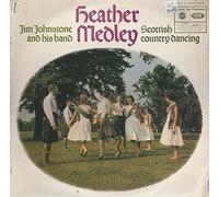 Jim Johnstone And His Band - Jim Johnstone And His Band: Heather Medley / Scottish Country Dancing LP