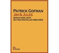Jim & Jules Patrick Gofman (Auteur)