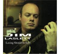 Jim Laslett - Loving Should Be Easy [Import]