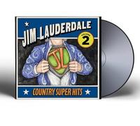 Jim Lauderdale - Country Super Hits Volume 2