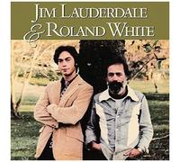 Jim Lauderdale & Roland White