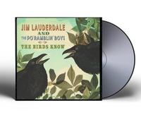 Jim Lauderdale - The Birds Know