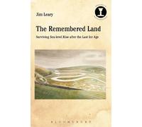 Jim Leary The Remembered Land (Poche) Debates in Archaeology