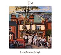 Jim - Love Makes Magic