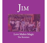 Jim - Love Makes Magic-Remixes [Import]