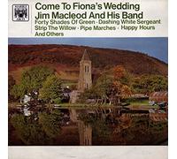 Jim MacLeod & His Band - Jim MacLeod & His Band: Come To Fiona's Wedding - LP