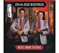 Jim Mcreynolds & Jesse - Music Among Friends