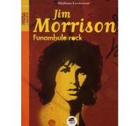 Stéphane Letourneur – Jim Morrison – Funambule Rock – Broché (Oskar)