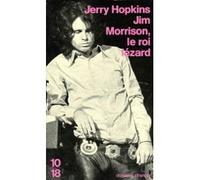 Jim Morrison, le roi lézard