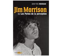 Jim Morrison Ou Les Portes De La Perception