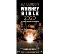 Jim Murray's Whiskey Bible 2020: North American Edition