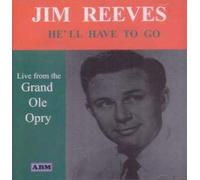 Jim Reeves - He'll Have to Go