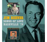 Jim Reeves - Songs Of Love / Nashville '78 By Jim Reeves (2015-07-31)