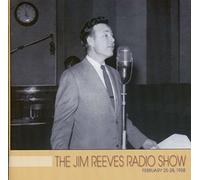 Jim Reeves - The Jim Reeves Radio Show: February 25-28,1958 (CD)