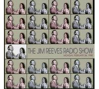 Jim Reeves - The Jim Reeves Radio Show: Monday Feb.24,1958 (CD)