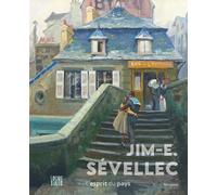 Jim Sévellec L'esprit du pays - Armel Morgant - Locus Solus - broché - Beau livre