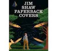 Jim Shaw - Paperback Covers Charlie Fox (Auteur), Lionel Bovier (Auteur), Samuel Gross (Auteur)
