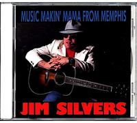 Jim Silvers - Music Makin' Mama From Memphis