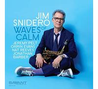 Jim Snidero – Waves of Calm – Zyx Music