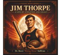 Jim Thorpe: A Life of Athletics and Legacy