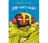 Jim war's nicht!: Comic-Buch über das Fehlermachen und Sich-Entschuldigen - Humorvolle Geschichte für Kinder ab 6 Jahren