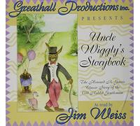 Jim Weiss - Uncle Wiggly's Storybook: The Howard R. Garris Classic Story