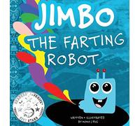 Jimbo The Farting Robot