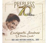 Jimenez, Enriqueta - 70 Anos Peerless Una Historia Musical