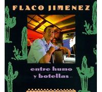 Jimenez, Flaco - Entre Humo Y Botellas