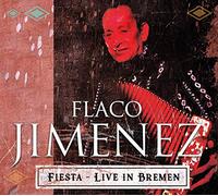 Flaco Jimenez - Fiesta Live in.. -Digi-