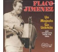 Jimenez, Flaco - Un Mojado Sin Licencia
