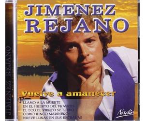 Jimenez Rejano, Manuel - Vuelve A Amanecer [Import]