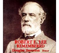 Jimerson, Douglas - Robert E. Lee Remembered