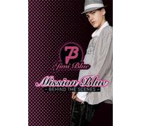 Jimi Blue – Mission Blue – Behind the