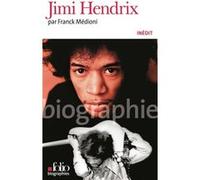 Jimi Hendrix Franck Médioni (Auteur)