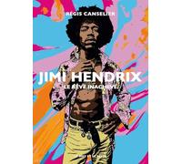Jimi Hendrix: Le rêve inachevé