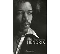 Jimi Hendrix: L'homme, la magie, la vérité
